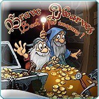 Brave Dwarves Back for Treasures